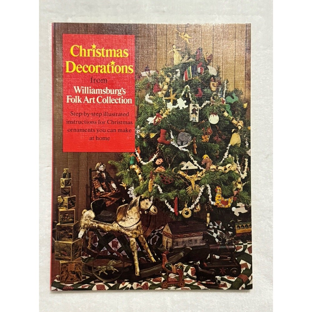 Colonial Williamsburg Christmas Decorations Folk Art Craft Book 1976 DIY Vintage